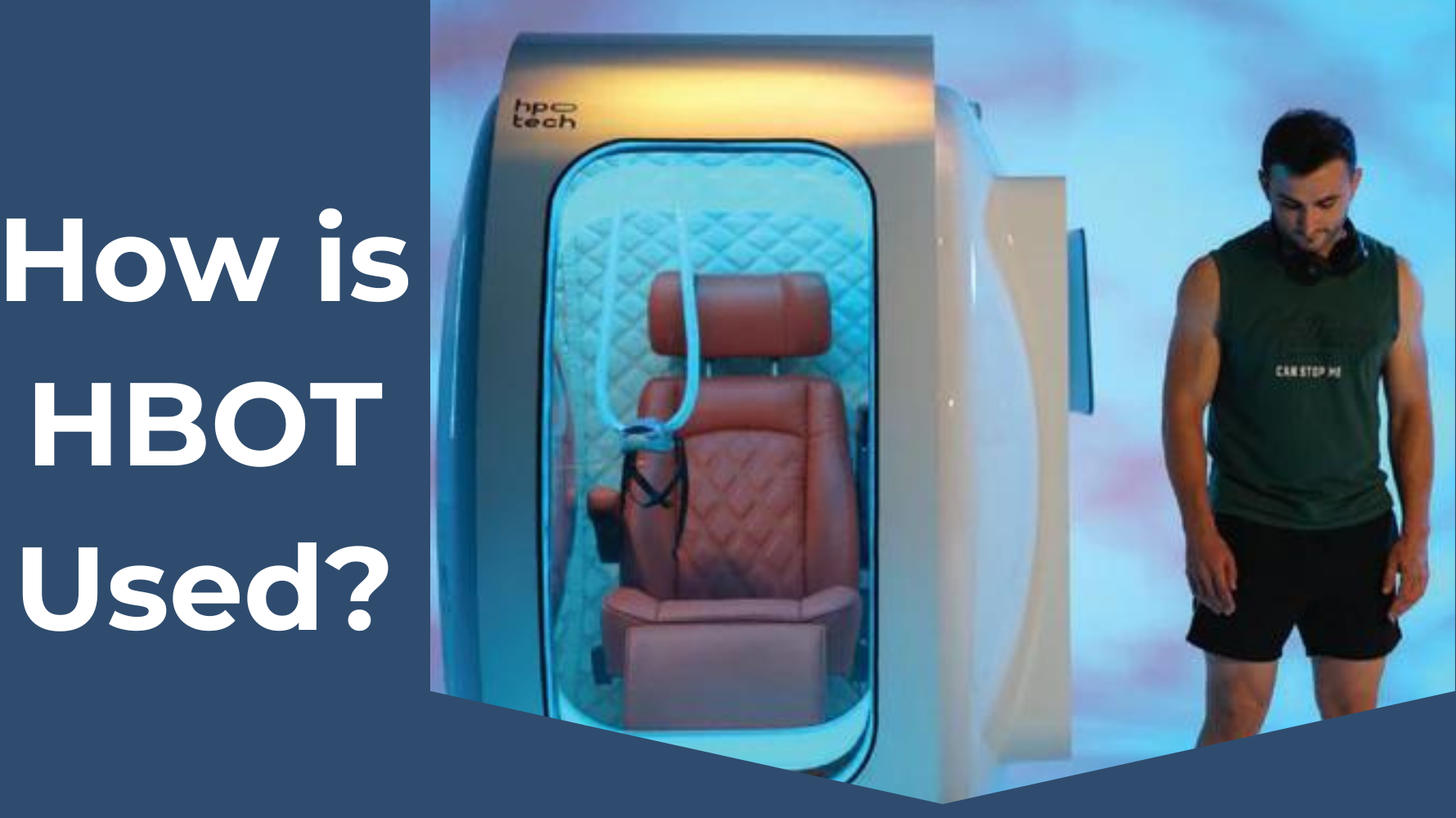 Applications and Benefits of Hyperbaric Oxygen Therapy