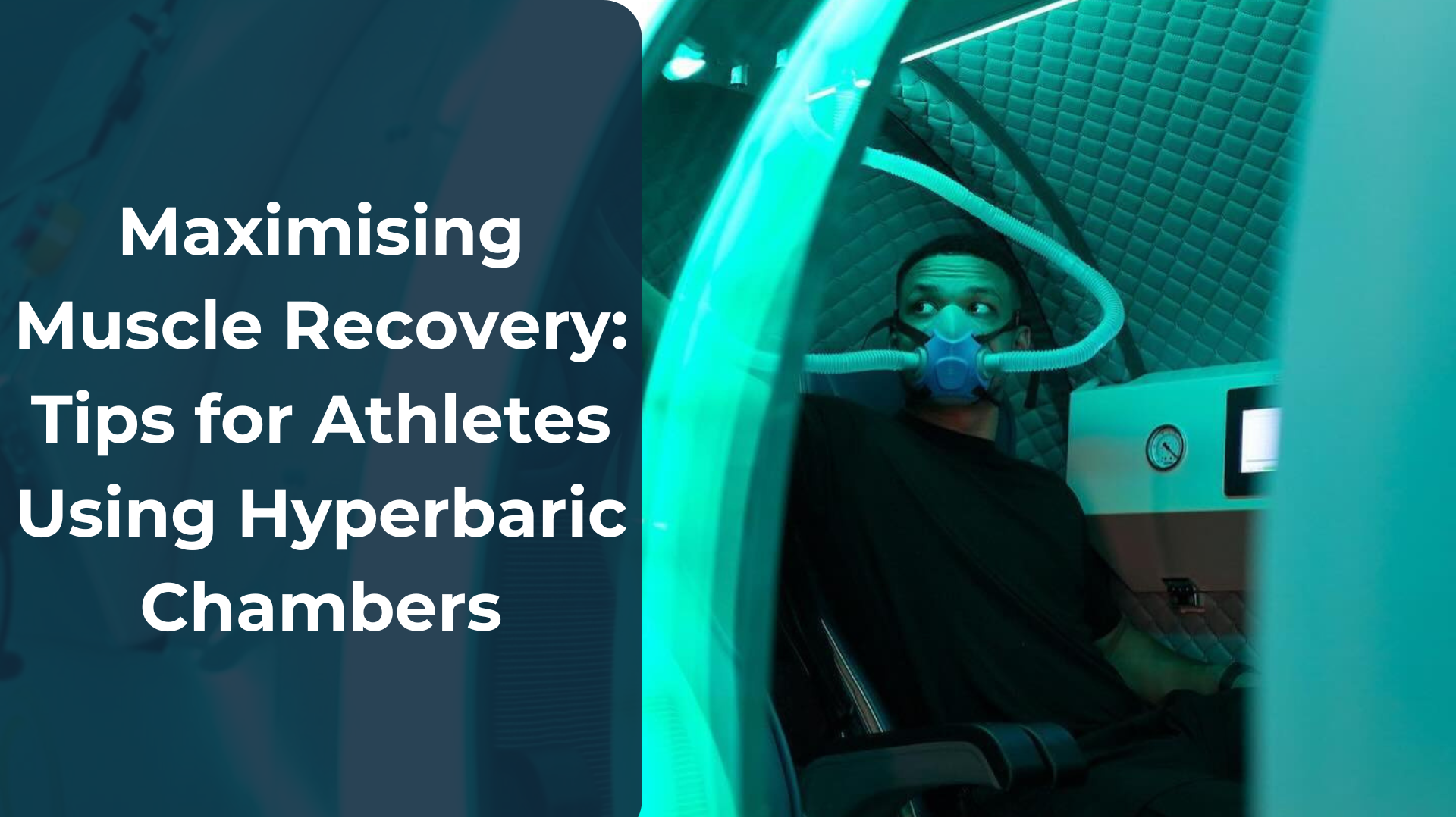 Maximising Muscle Recovery | Tips for Athletes Using Hyperbaric Chambers
