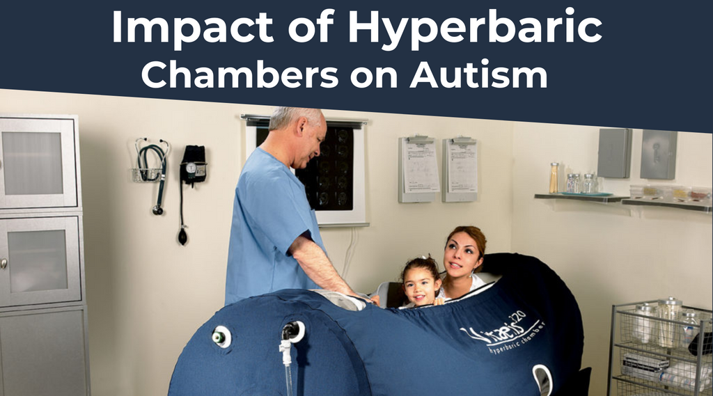 Impact of Hyperbaric Chambers on Autism
